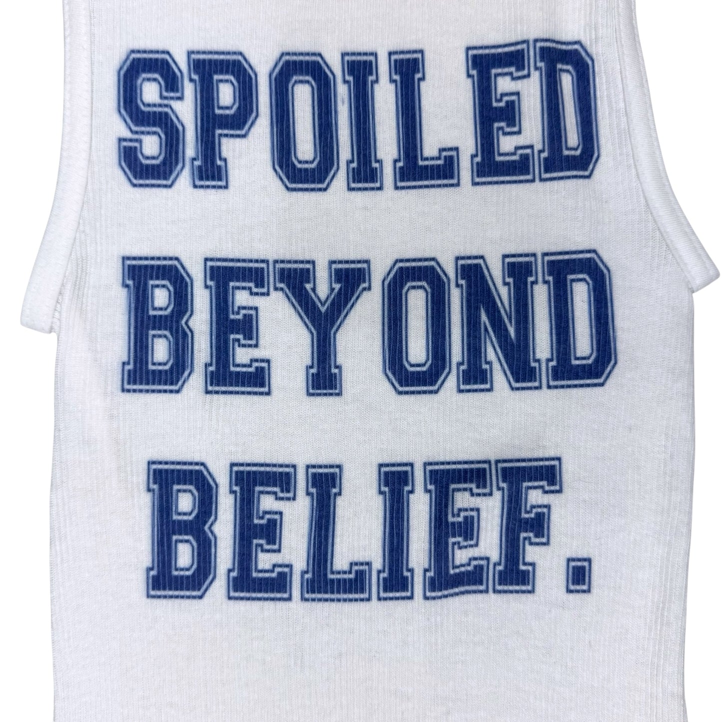 SPOILED BEYOND BELIEF TANK *PRE-ORDER*